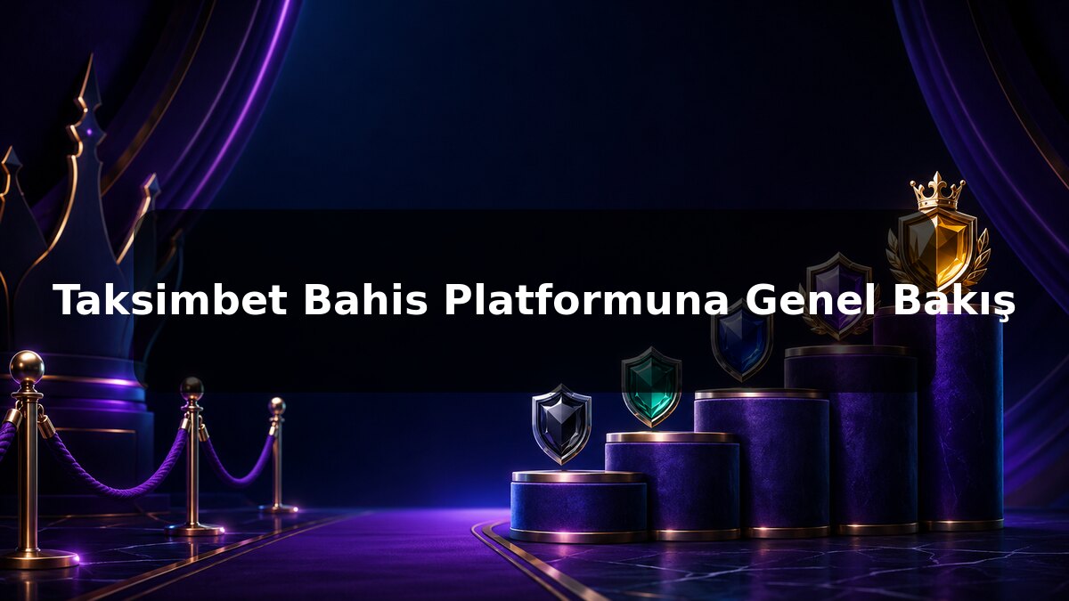 Taksimbet Bahis Platformuna Genel Bakış konulu Taksimbet görseli