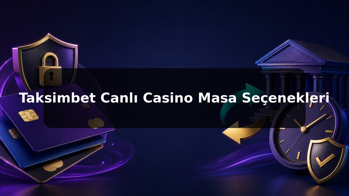 Taksimbet Canlı Casino Masa Seçenekleri konulu Taksimbet görseli