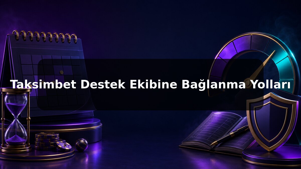 Taksimbet Destek Ekibine Bağlanma Yolları konulu Taksimbet görseli