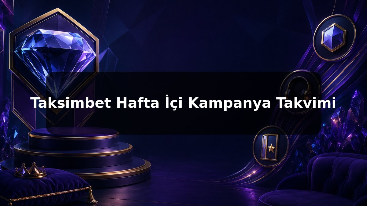 Taksimbet Hafta İçi Kampanya Takvimi konulu Taksimbet görseli